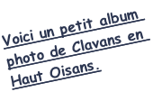 Voici un petit album photo de Clavans en Haut Oisans.
